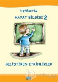 Hayat Bilgisi 2 - Geliştiren Etkinlikler
