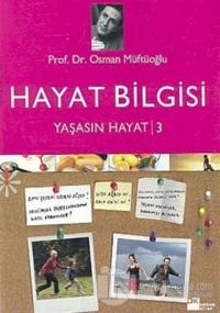 Hayat Bilgisi Yaşasın Hayat 3 %20 indirimli Osman Müftüoğlu