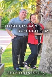 Hayat Çizgim ve Düşüncelerim