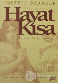 Hayat Kısa "Vita Brevis"