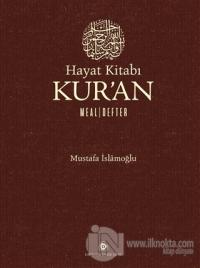 Hayat Kitabı Kur'an Meal - Defter (Ciltli) %15 indirimli Mustafa İslam