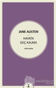 Hayata Geç Kalma