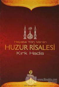 Hayata Yön Veren Huzur Risalesi