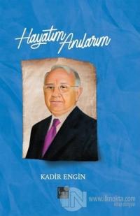Hayatım Anılarım