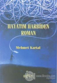 Hayatım Harbiden Roman
