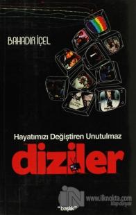 Hayatımızı Değiştiren Unutulmaz Diziler