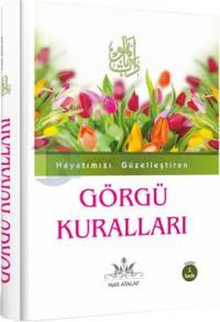 Hayatımızı Güzelleştiren Görgü Kuralları