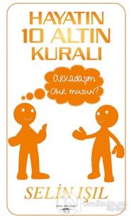 Hayatın 10 Altın Kuralı