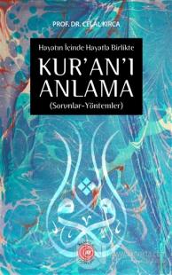 Hayatın İçinde Hayatla Birlikte Kur'an'ı Anlama