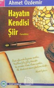 Hayatın Kendisi Şiir