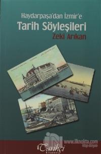 Haydarpaşa'dan İzmir'e Tarih Söyleşileri