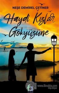 Haydi Kızlar Gökyüzüne