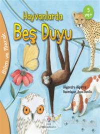 Hayvanlarda Beş Duyu - Bilim ve Merak