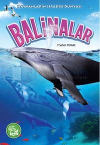 Hayvanların Sıradışı Dünyası - Balinalar