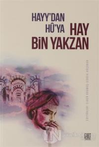 Hayy'dan Hu'ya Hay Bin Yakzan