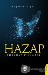 Hazap Turkuaz Kıyameti