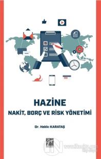 Hazine - Nakit Borç ve Risk Yönetimi