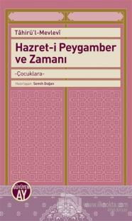 Hazret-i Peygamber ve Zamanı