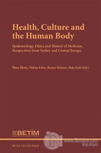Health Culture and The Human Body (Ciltli)