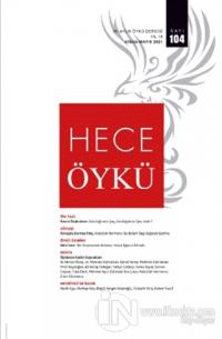 Hece İki Aylık Öykü Dergisi Sayı: 104 Nisan - Mayıs 2021