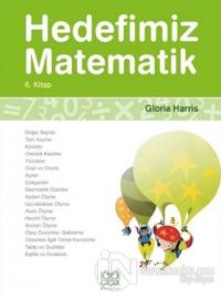 Hedefimiz Matematik 6. Kitap %25 indirimli Gloria Harris