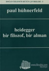 Heidegger  Bir Filozof, Bir Alman