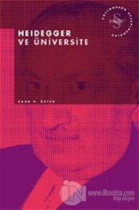 Heidegger ve Üniversite Postmodern Hesaplaşmalar