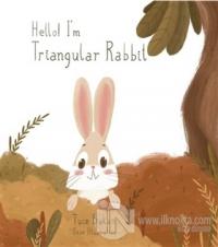 Hello I'm Triangular Rabbit