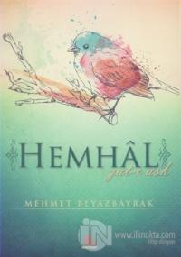 Hemhal - Zat-ı Aşk