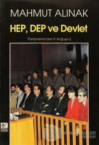 HEP, DEP ve Devlet