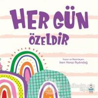 Her Gün Özeldir