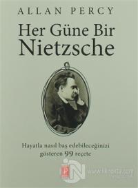 Her Güne Bir Nietzsche