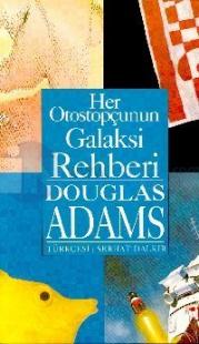 Her Otostopçunun Galaksi Rehberi