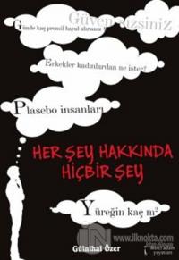 Her Şey Hakkında Hiçbir Şey
