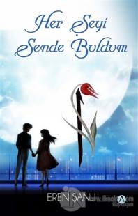 Her Şeyi Sende Buldum