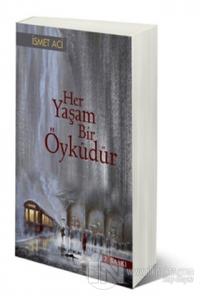 Her Yaşam Bir Öyküdür