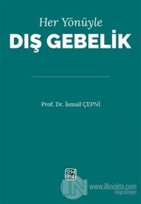 Her Yönüyle Dış Gebelik