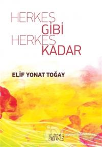 Herkes Gibi Herkes Kadar