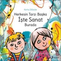 Herkesin Tarzı Başka İşte Sanat Burada