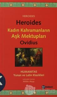 Heroides - Kadın Kahramanların Aşk Mektupları
