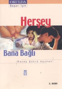 Herşey Bana Bağlı