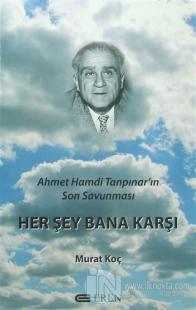 Herşey Bana Karşı