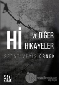 Hi ve Diğer Hikayeler