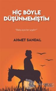 Hiç Böyle Düşünmemiştim