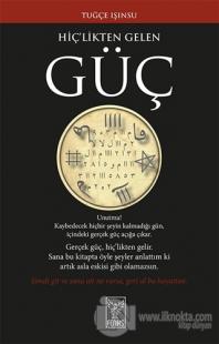 Hiç'likten Gelen Güç