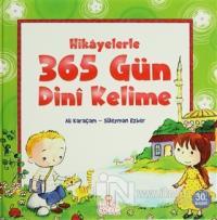 Hikayelerle 365 Gün Dini Kelime (Ciltli)