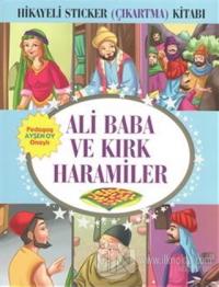 Hikayeli Sticker (Çıkartma) Kitabı - Ali Baba ve Kırk Haramiler