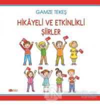 Hikayeli ve Etkinlikli Şiirler