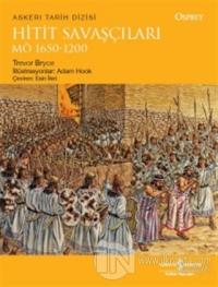 Hitit Savaşçıları M.Ö 1650-1200