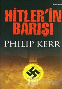 Hitler'in Barışı %20 indirimli Philip Kerr
